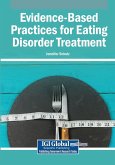 Evidence-Based Practices for Eating Disorder Treatment Evidence-Based Practices for Eating Disorder Treatment