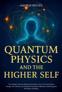 Cover Quantum Physics and the Higher Self