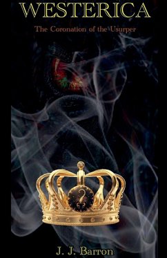 The Coronation of the Usurper - Barron, J. J.