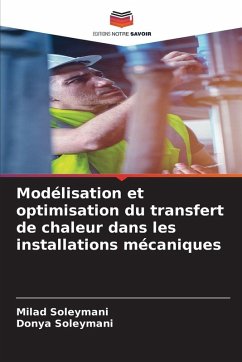 Cover Modélisation et optimisation du transfert de chaleur dans les installations mécaniques