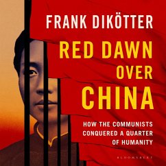 Red Dawn Over China (MP3-Download) - Dikötter, Frank