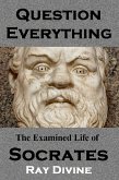 Question Everything (eBook, ePUB)