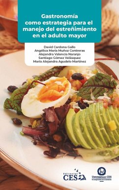 Cover Gastronomía como estrategia para el manejo del estreñimiento en el adulto mayor (eBook, PDF)