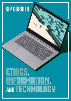 Ethics, Information, and Technology (eBook, PDF) - Currier, Kip