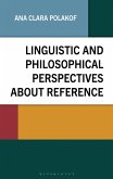 Linguistic and Philosophical Perspectives about Reference (eBook, ePUB)