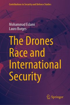 The Drones Race and International Security (eBook, PDF) - Eslami, Mohammad; Borges, Lauro