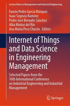 Internet of Things and Data Science in Engineering Management (eBook, PDF) Internet of Things and Data Science in Engineering Management (eBook, PDF)