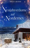 Neujahrsträume auf Norderney (eBook, ePUB) Neujahrsträume auf Norderney (eBook, ePUB)