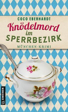 Knödelmord im Sperrbezirk (eBook, ePUB) - Eberhardt, Coco