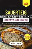 Sauerteig-Abfall-Rezepte Kochbuch 2025 (eBook, ePUB)