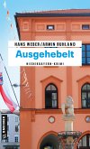 Ausgehebelt (eBook, PDF) Ausgehebelt (eBook, PDF)