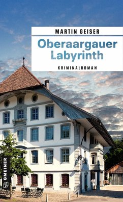 Oberaargauer Labyrinth (eBook, ePUB) - Geiser, Martin
