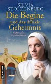Die Begine und das dunkle Geheimnis (eBook, ePUB)