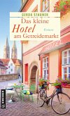 Das kleine Hotel am Getreidemarkt (eBook, PDF)