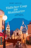 Tödlicher Coup am Montmartre (eBook, PDF)