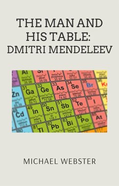 Cover The Man and His Table: Dmitri Mendeleev (eBook, ePUB)