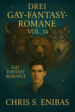 Cover Drei Gay Fantasy Romane über wahre Gefährten Vol. 14 (eBook, ePUB)
