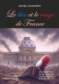 Le bleu et le rouge de France (eBook, ePUB)