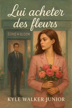 Cover Lui acheter des fleurs (eBook, ePUB)