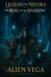 Legend of Nivora the ring of the shadow... - Bild 1