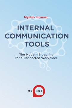 Cover Internal Communication Tools: The Modern Blueprint for a Connected Workplace (eBook, ePUB)