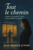 Tout le chemin (eBook, ePUB)