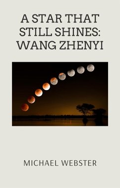A Star That Still Shines: Wang Zhenyi (eBook, ePUB) - Webster, Michael