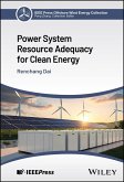 Power System Resource Adequacy for Clean Energy (eBook, ePUB)