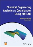 Chemical Engineering Analysis and Optimization Using MATLAB (eBook, PDF) Chemical Engineering Analysis and Optimization Using MATLAB (eBook, PDF)