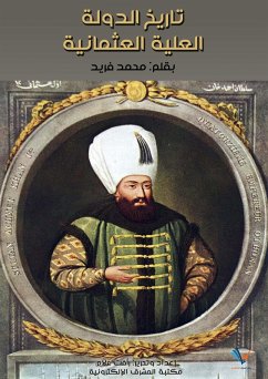 History of the Sublime Ottoman State (eBook, ePUB) - Farid, Mohamed