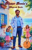 Doctor Deniz's Magical Smile (eBook, ePUB)