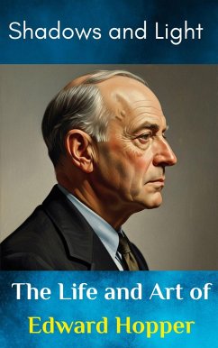 Shadows and Light : The Life and Art of Edward Hopper (eBook, ePUB) Cover Shadows and Light : The Life and Art of Edward Hopper (eBook, ePUB)