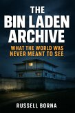 The Bin Laden Archive: What the World Was Never Meant to See (eBook, ePUB)