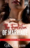The Evolution of Marriage   Season One: The Complete Collection (eBook, ePUB)