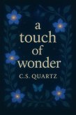 A Touch of Wonder - A Short Story (eBook, ePUB) A Touch of Wonder - A Short Story (eBook, ePUB)