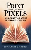 Print or Pixels (eBook, ePUB)