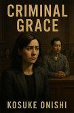 Criminal Grace (eBook, ePUB)