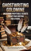 Ghostwriting Goldmine (eBook, ePUB)