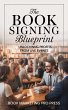 The Book Signing Blueprint (eBook, ePUB) - Bild 1