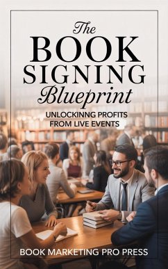 Cover The Book Signing Blueprint (eBook, ePUB)