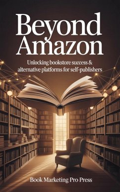 Beyond Amazon (eBook, ePUB) - Press, Book Marketing Pro
