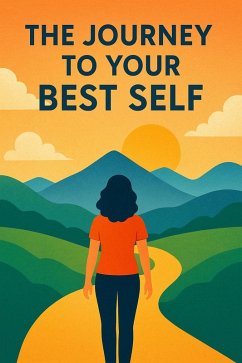 Cover The Journey to Your Best Self (eBook, ePUB)