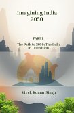 Imagining India 2050 (Part I) (eBook, ePUB)
