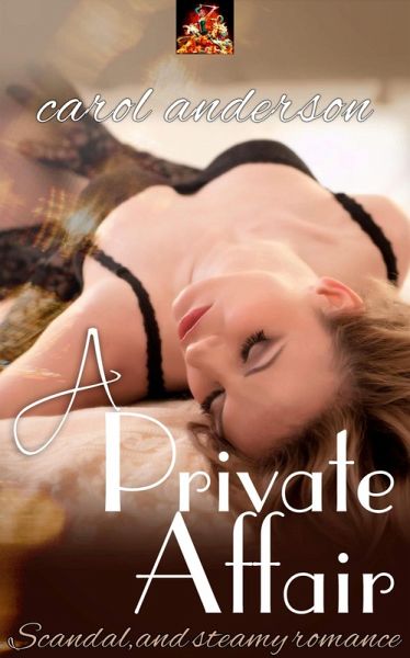 A Private Affair (A Private Collection) (eBook, ePUB)