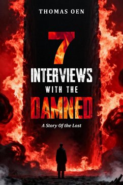 7 Interviews with the Damned (eBook, ePUB) - Oen, Thomas