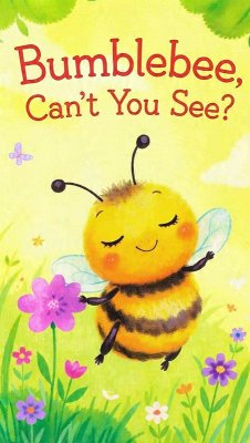 Bumblebee, Can't You See? (eBook, ePUB) - Kiran, Tahira