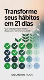 Transforme Seus Hábitos em 21 Dias (eBook, ePUB)