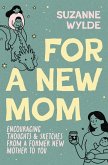 For a New Mom (eBook, ePUB)