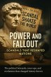 Power and Fallout: Scandals That... - Bild 1