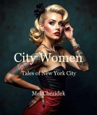 City Women Tales of New York City (eBook, ePUB)
